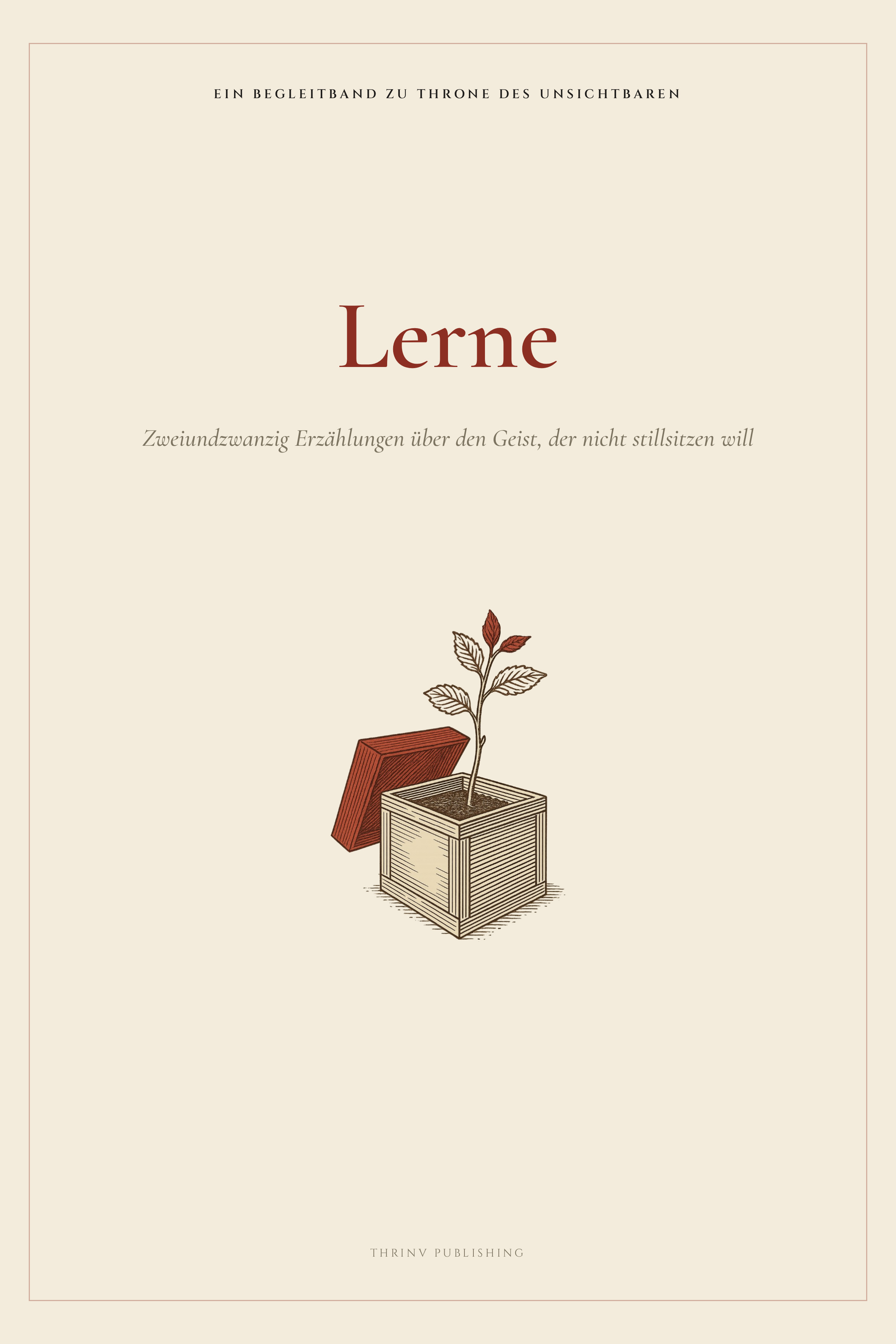 Lerne — ein Begleitband zu Throne des Unsichtbaren